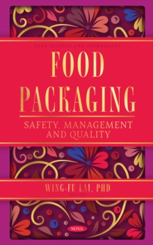 Food Packaging: Safety, Management and Quality