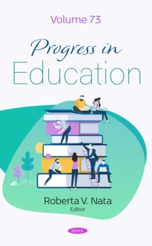 Progress in Education. Volume 73