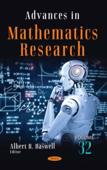 Advances in Mathematics Research. Volume 32