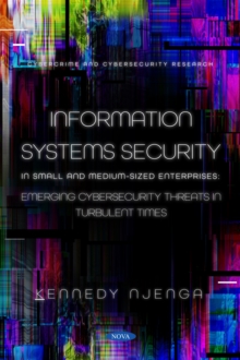 Information Systems Security in Small and Medium-Sized Enterprises: Emerging Cybersecurity Threats in Turbulent Times