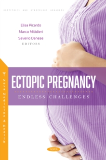 Ectopic Pregnancy: Endless Challenges