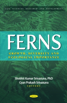 Ferns: Growth, Diversity and Ecological Importance