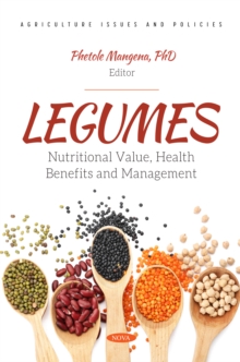 Legumes: Nutritional Value, Health Benefits and Management