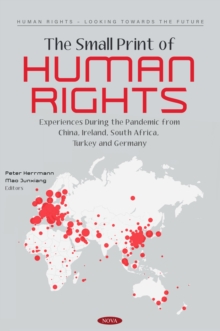 The Small Print of Human Rights: Experiences during the Pandemic from China, Ireland, South Africa, Turkey and Germany