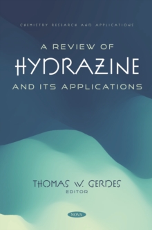 A Review of Hydrazine and Its Applications