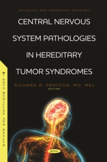 Central Nervous System Pathologies in Hereditary Tumor Syndromes