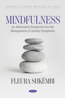 Mindfulness: An Alternative Perspective for the Management of Anxiety Symptoms