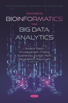 Advances in Bioinformatics and Big Data Analytics