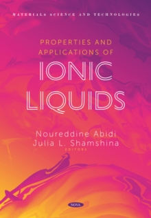 Properties and Applications of Ionic Liquids