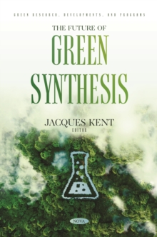 The Future of Green Synthesis