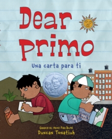 Dear primo : Una carta para ti (Dear Primo Spanish Edition)