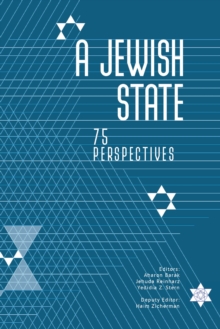 A Jewish State : 75 Perspectives