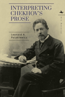 Interpreting Chekhov's Prose