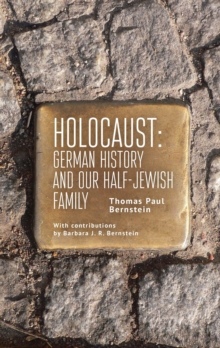 Holocaust : German History and Our Half-Jewish Family
