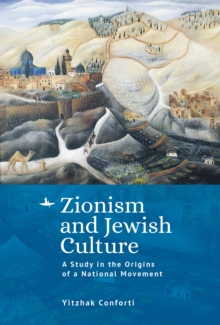 Zionism and Jewish Culture : A Study in the Origins of a National Movement