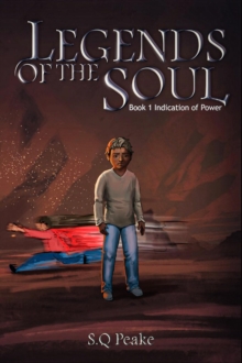 Legends of the Soul : Indication of Power