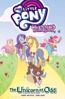 Idea & Design Works My Little Pony, Classics ReimaginedThe Unicorn Of Odd