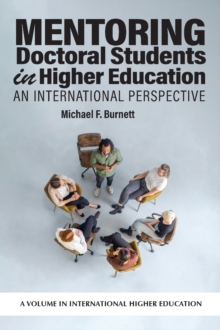 Mentoring Doctoral Students in Higher Education : An International Perspective