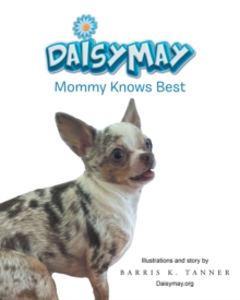 Daisymay : Mommy Knows Best