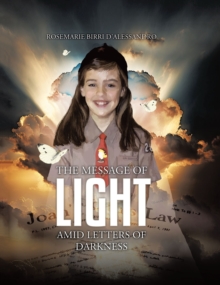 The Message of Light Amid Letters of Darkness