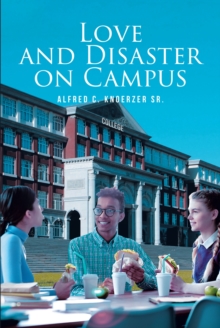 Love and Disaster on Campus