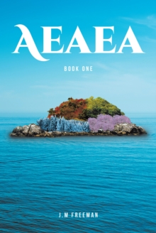 Aeaea : Book One