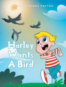 Harley Wants a Bird