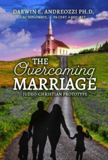 The Overcoming Marriage : Judeo-Christian Prototype