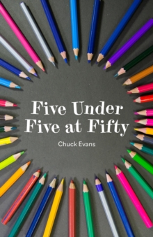 Five Under Five at Fifty