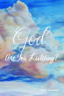 God, Are You Listening?