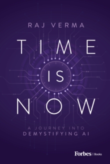 Time is Now : A Journey Into Demystifying AI