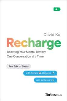 Recharge : Boosting Your Mental Battery, One Conversation at a Time