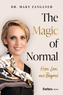 The Magic Of Normal : Hope, Love And Beyond