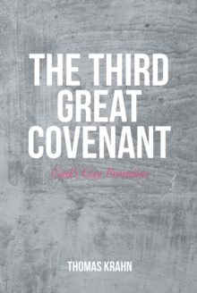 The Third Great Covenant : GodaEUR(tm)s Gay Promises