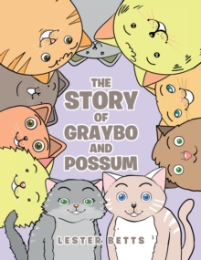 The Story of Graybo & Possum