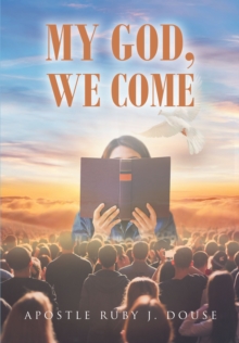 My God, We Come