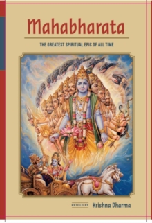 Mahabharata : The Greatest Spiritual Epic of All Time
