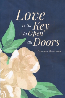 Love is the Key to Open all Doors