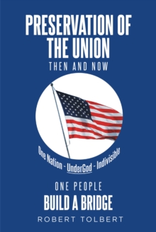 Preservation of the Union : Then and Now