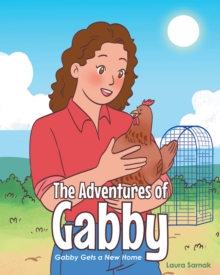 The Adventures of Gabby : Gabby Gets a New Home