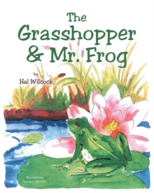 The Grasshopper & Mr. Frog