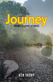 Journey : Poems & Short Stories