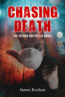 Chasing Death : The Second Doctor Six Novel