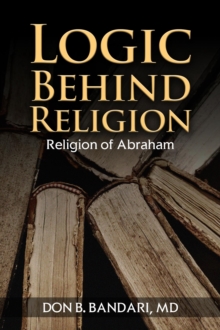 Logic Behind Religion : Religion of Abraham