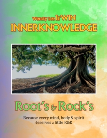 Inner Knowledge : Root's & Rock's