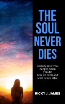 The Soul Never Dies