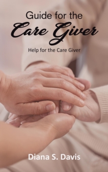 Guide for the Care Giver