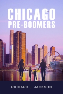 Chicago Pre-Boomers