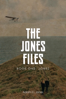 The Jones Files Book One : Jones