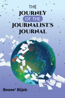 The Journey of the Journalist's Journal